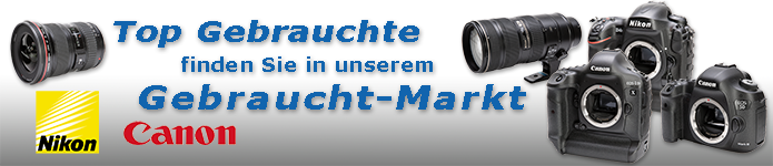 Gebraucht-Markt für Canon und Nikon Objektive und Kameras